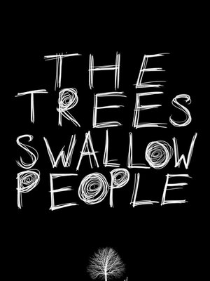 cover image of The Trees Swallow People